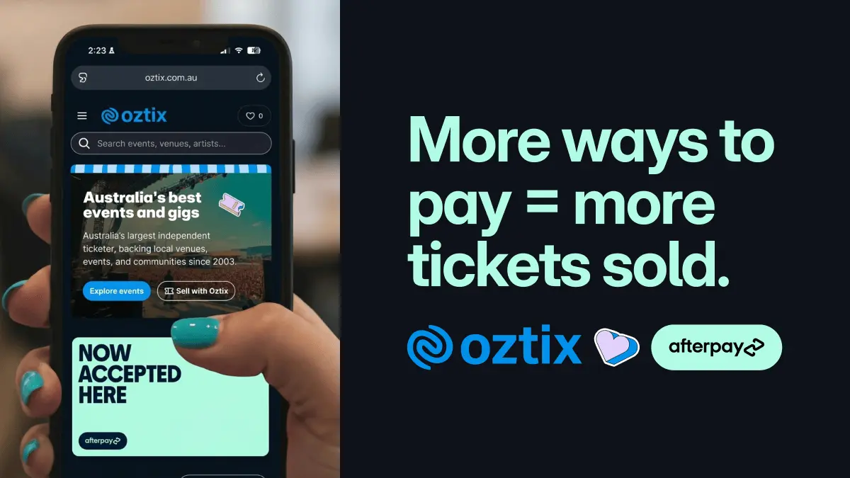 Afterpay is now accepted at checkout on Oztix